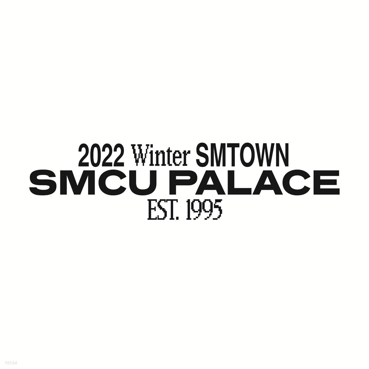 2022 Winter SMTOWN : SMCU PALACE - KKANG