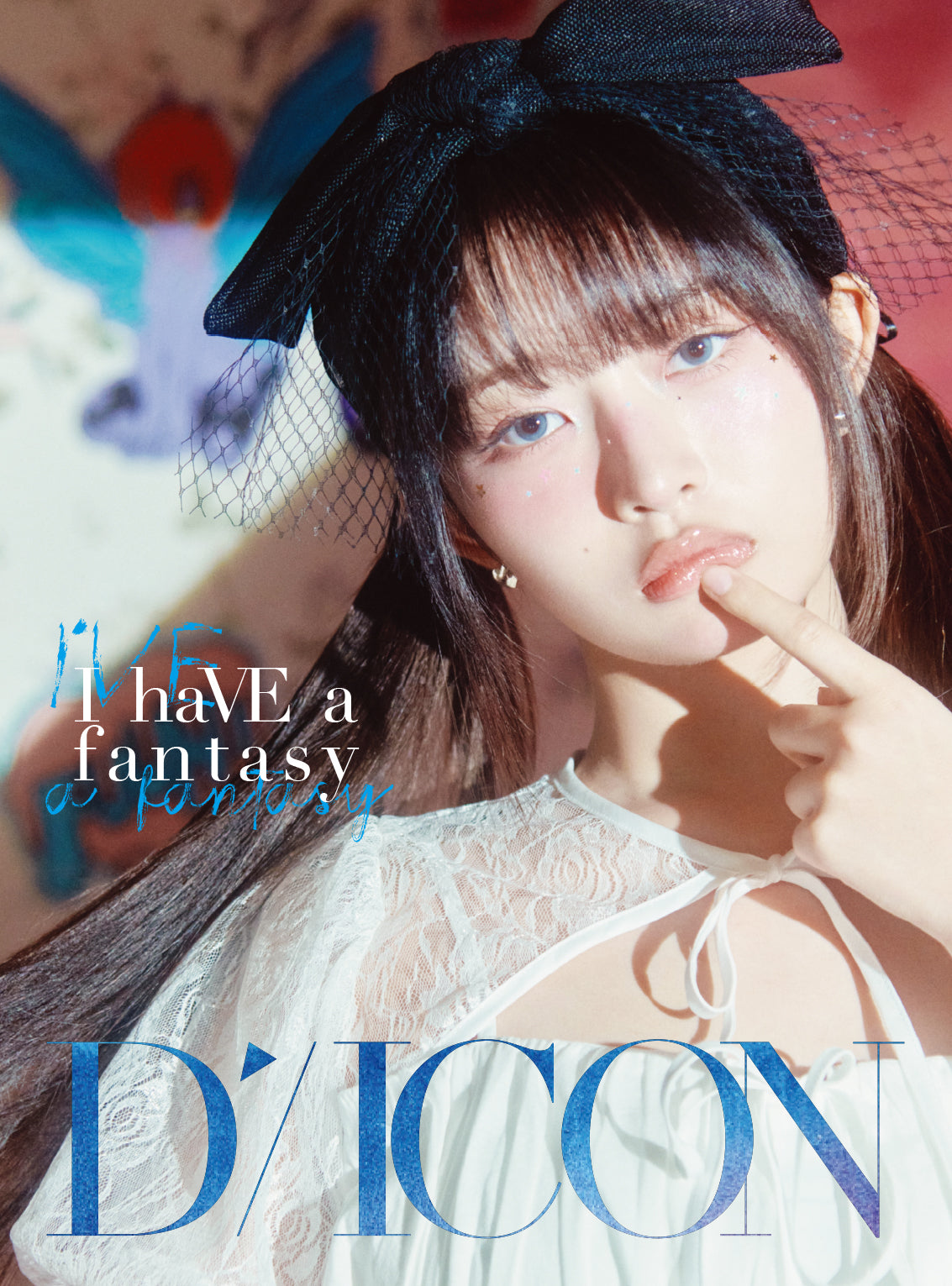 DICON VOLUME N°20 IVE : I haVE a dream, I haVE a fantasy