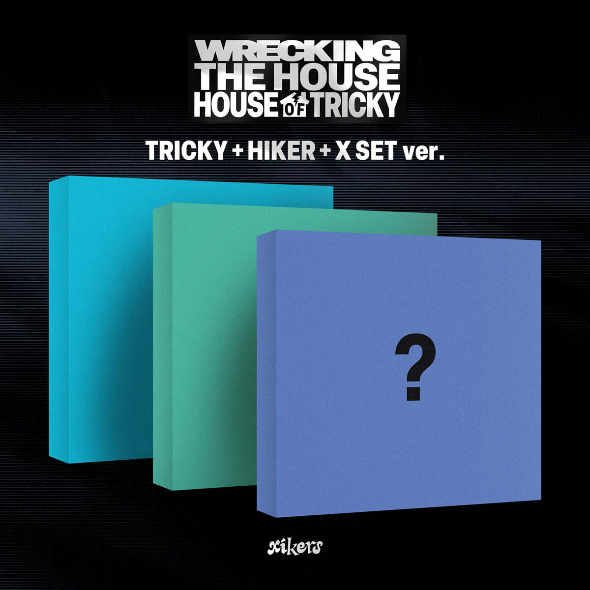 xikers 6TH MINI ALBUM – HOUSE OF TRICKY : WRECKING THE HOUSE (Random)