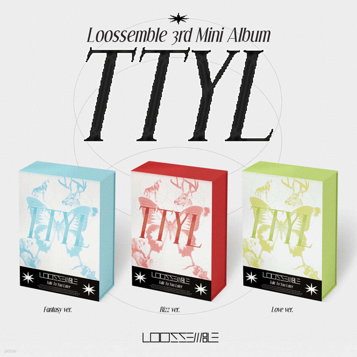 Loossemble 3rd Mini Album – TTYL (Random)