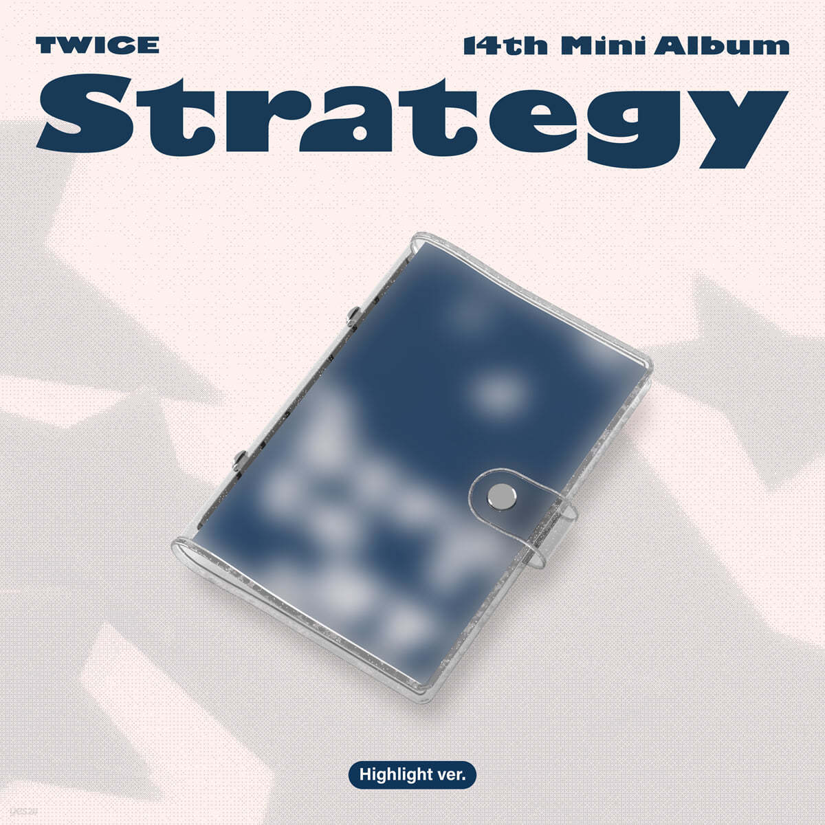 Twice 14th Mini Album – STRATEGY (Highlight Ver.)