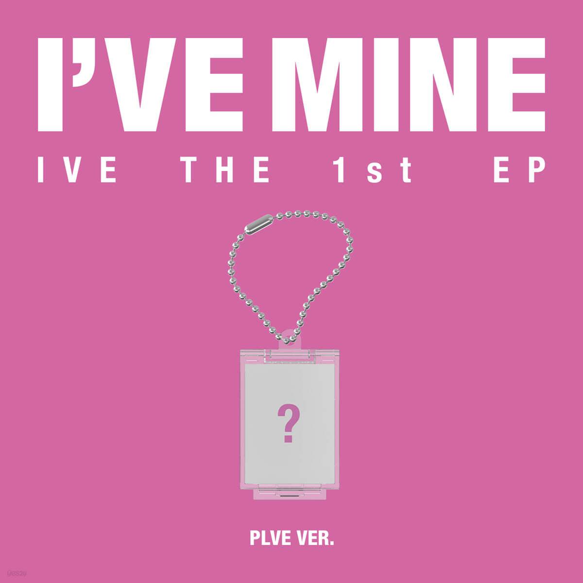 IVE 1st EP – I’VE MINE (PLVE Ver.)