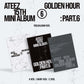 ATEEZ – 15TH MINI ALBUM [GOLDEN HOUR : Part.6] (POCAALBUM) (Random)